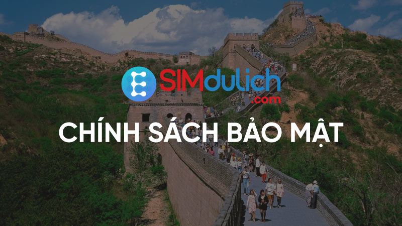 chính sách bảo mật sim du lịch esim du lịch
