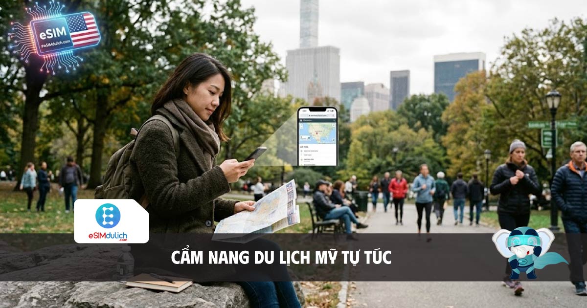 cẩm nang du lịch mỹ tự t&uacute;c