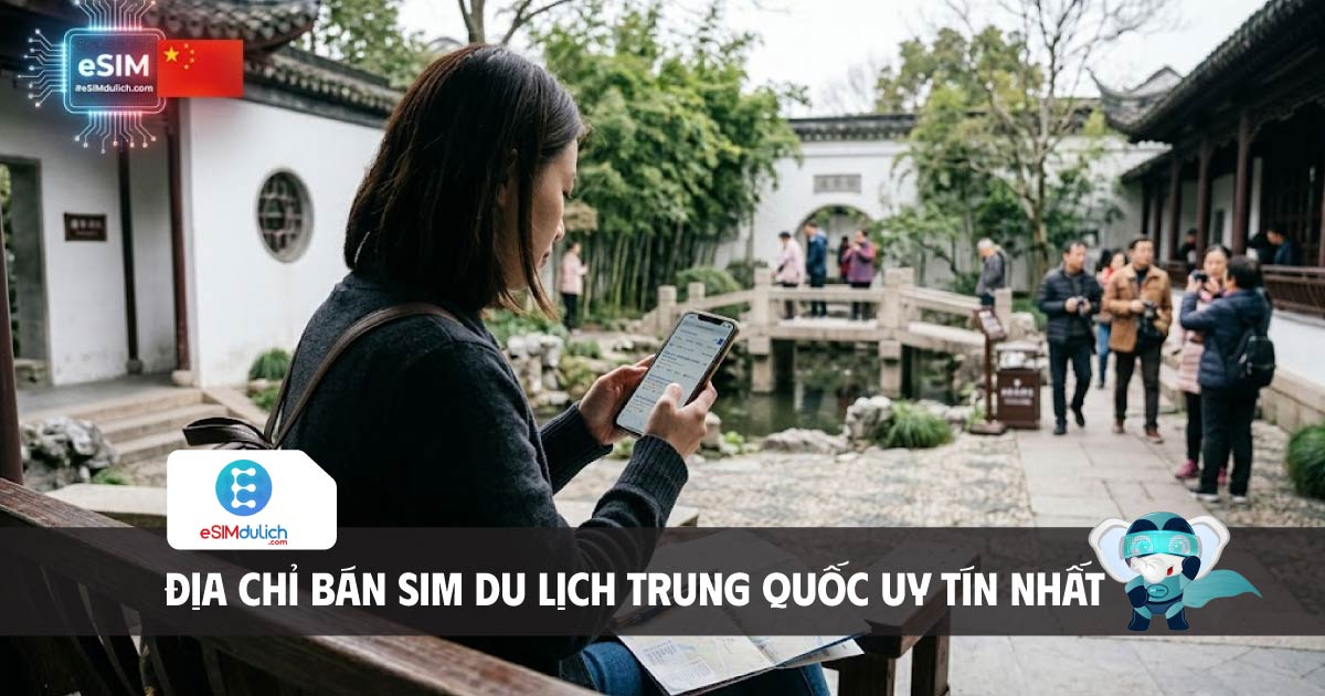 địa chỉ b&aacute;n sim du lịch trung quốc uy t&iacute;n nhất