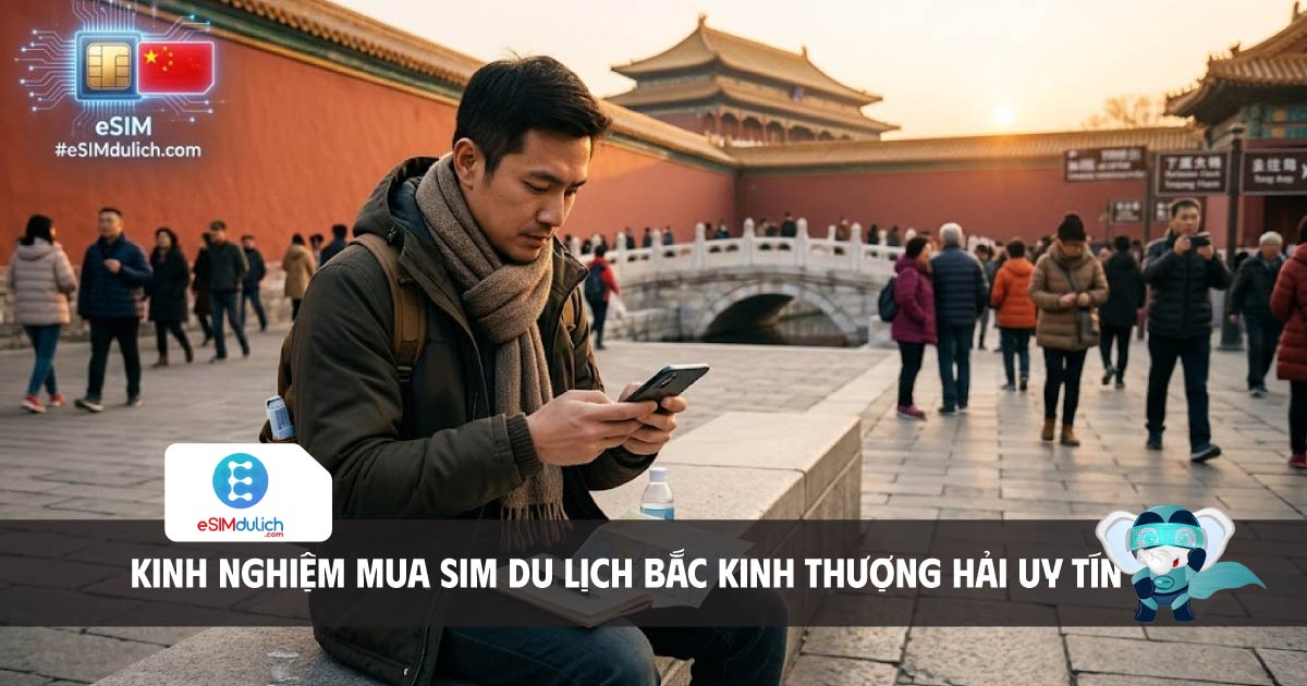 kinh nghiệm mua sim du lịch bắc kinh thượng hải uy tín
