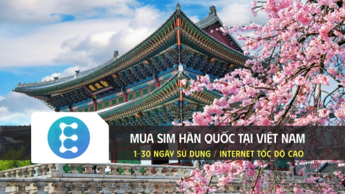 Mua sim Hàn Quốc tại Việt Nam tiện lợi cho chuyến đi quốc tế